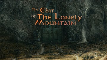 Trailer - The Hobbit: The Edit of the Lonely Mountain [fan edit]