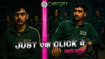 Instagram Trending Photo Editing /  squid game ai photo editing / Chatgpt photo editing