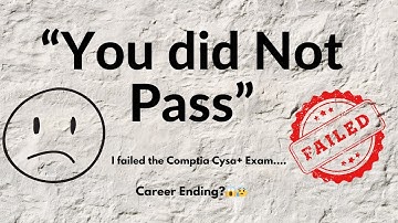I failed the Comptia Cysa+ Exam... | Cybersecurity