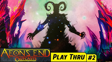 AEONS END OUTCASTS Battle 2 vs THIEF OF DREAMS using TAQREN