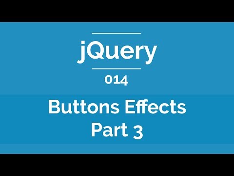 Arabic jQuery Practical Course #014 - Buttons With Effects Part 3