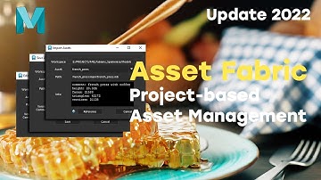 Asset Fabric for Autodesk Maya | Project-based Asset  Management | Update 2022