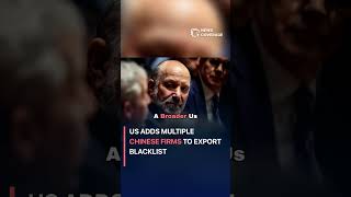 US adds multiple Chinese firms to export blacklist #worldnews #news
