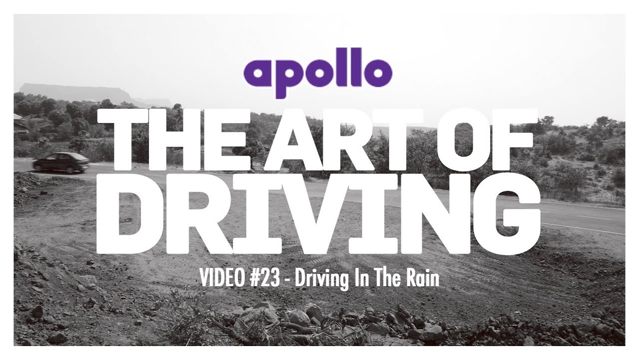 tyres uae The Art Of Driving - Video#23 | Driving In The Rain | Presented By Apollo Tyres