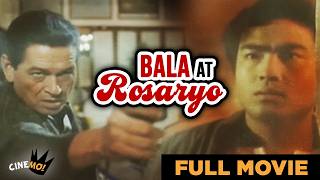 Bala at Rosaryo | FULL MOVIE | Eddie Garcia, Bong Revilla | CineMo