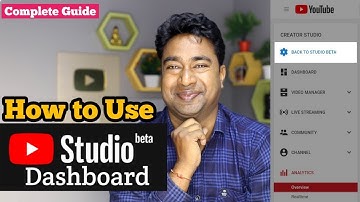 How to use New Youtube Creator Studio dashboard on Desktop | Complete Guide