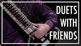 Duets with Friends Raga Saraswati with Jay Dabgar