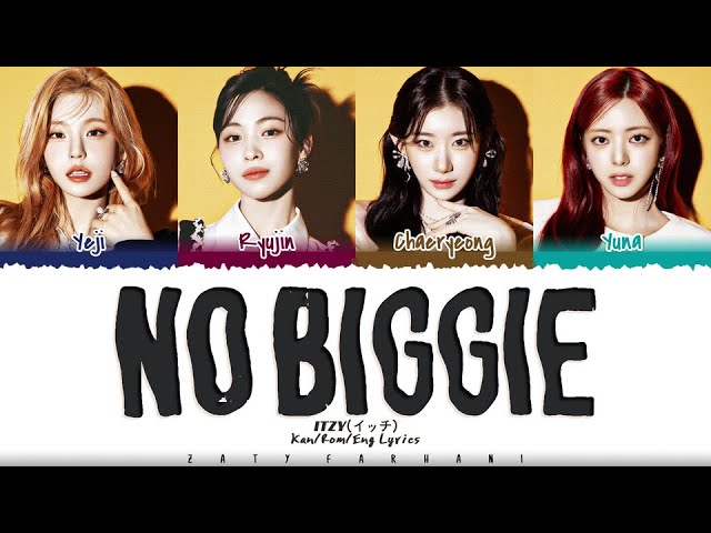 ITZY (イッチ) - 'No Biggie' Lyrics [Color Coded_Kan_Rom_Eng] class=