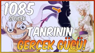 Tanrının Gerçek Gücü One Piece 1085 Spoiler İnceleme