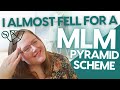 I almost fell for a MLM pyramid scheme... in 2020 STORYTIME