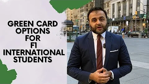 Green Card Options for F1 International Students