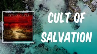 Cult of Salvation (Lyrics) - At The Gates