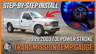 How to Install 7 Color Trans Temp Gauge on 1999–2003 Ford Super Duty 7.3L Powerstroke | GlowShift