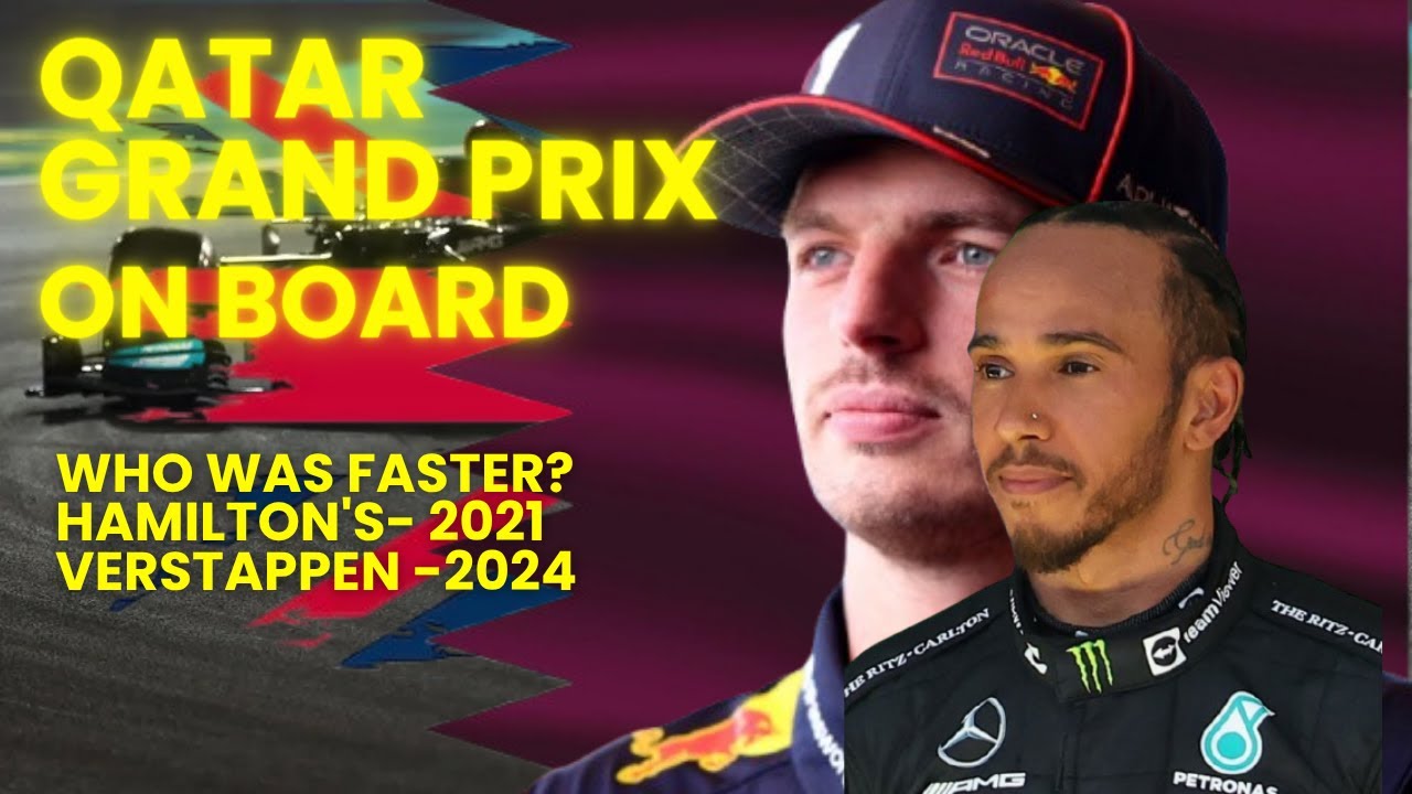 Hamilton 2021 vs Verstappen 2024: The True King of Qatar F1