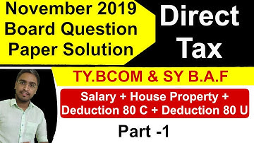 Direct Tax TY B.com I SY BAF I Board Paper Solution part-1 (2019) I Mumbai University