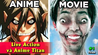 27 chỗ khác nhau Phim Live Action và Anime Titan Khổng Lồ