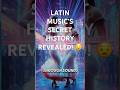 Latin Music’s Secret History Revealed!