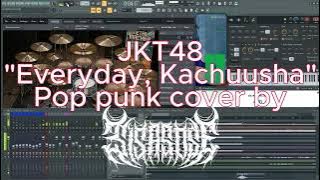 JKT48 – Everyday, Kachuusha (Pop Punk cover by SISASOSE)