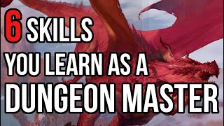 6 Skills you learn as a Dungeon Master