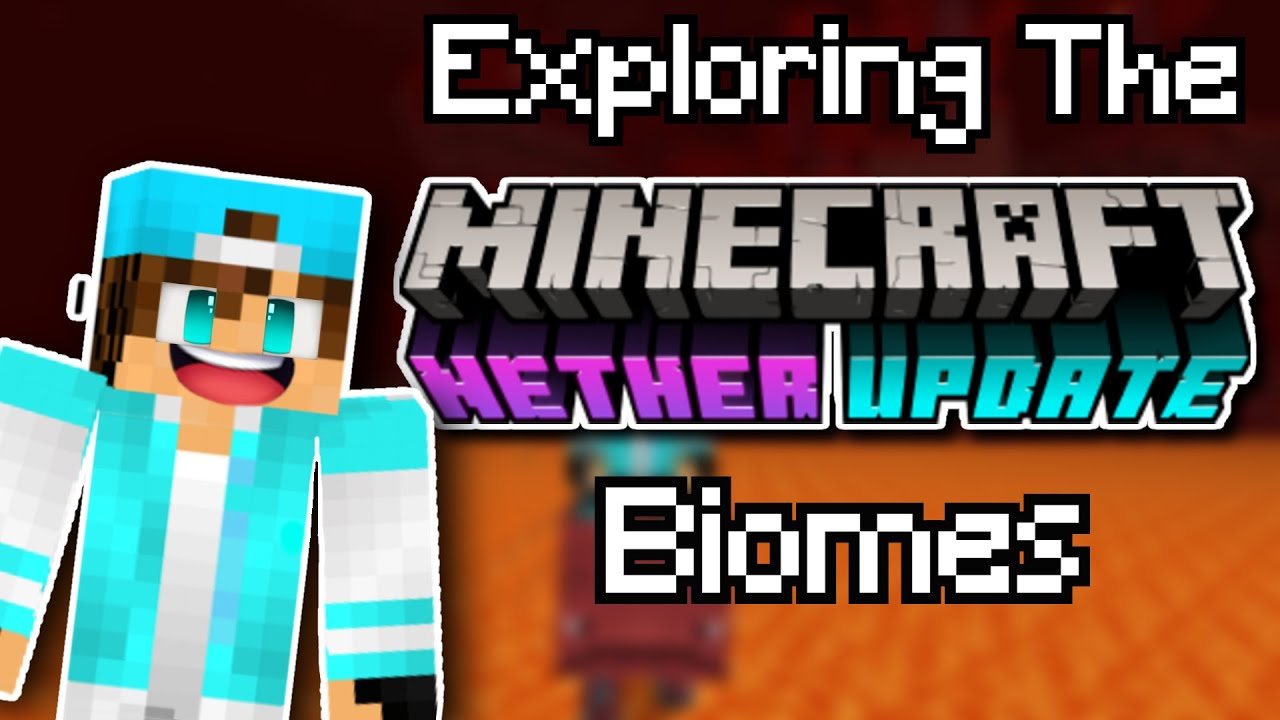 Exploring The Brand New Nether?? | Minecraft Nether Update