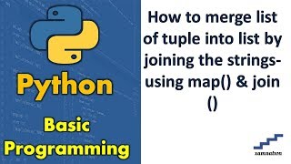 How to merge list of tuple into list by joining the strings-using map() & join () Wealth