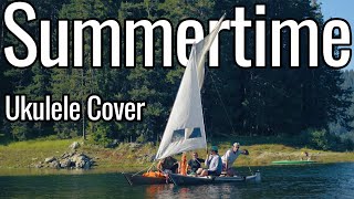 Summertime - Ukulele Cover with Tyler from Ten Thumbs