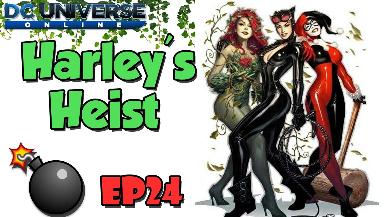 DCUO | Episode 24: Harley's Heist Duo - Celestial DPS [Full Run]