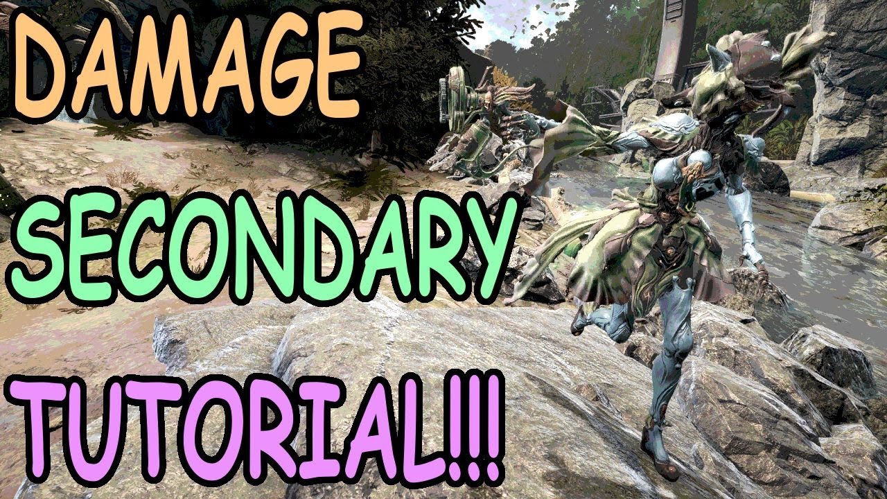 Warframe Tutorial My Secondaries do DAMAGE - Here's How (Warframe tutorial) - YouTube