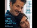 The Blue Caftan 2022 