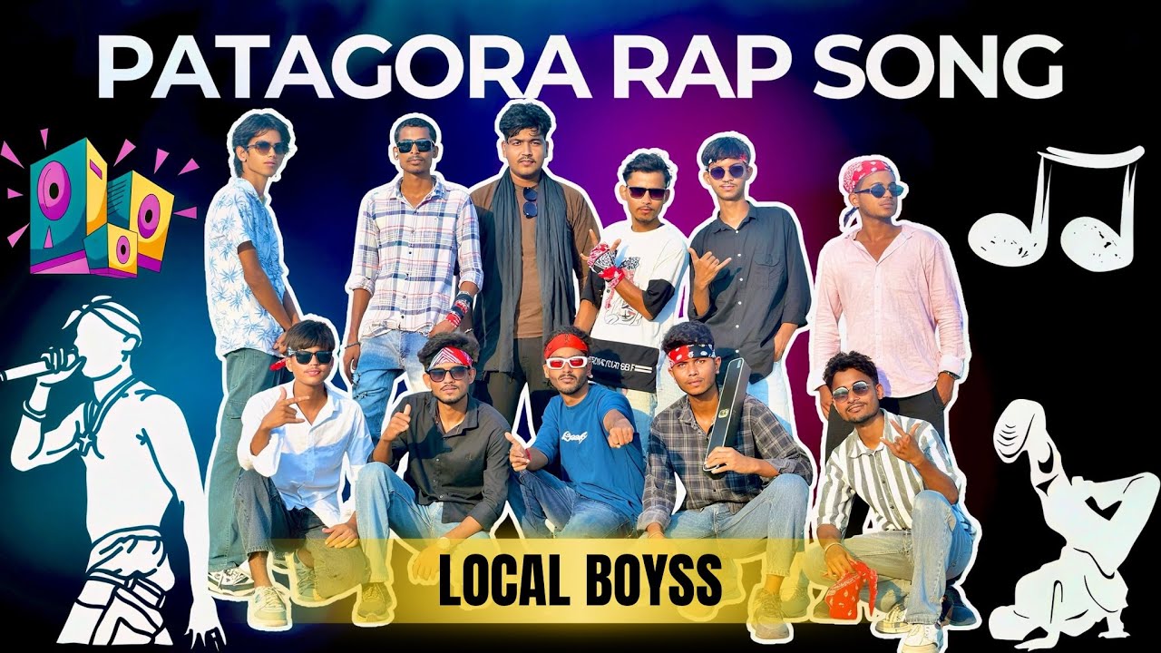 Patagora Rap Song | Official Video | Local Boyss 
