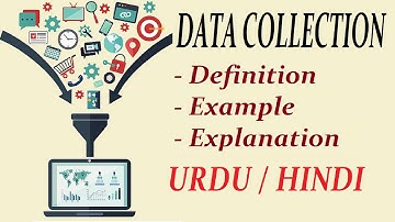 What is Data Collection? | Research Methodology | Urdu / Hindi