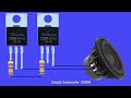 DIY Powerful Subwoofer Bass Amplifier From 2 IGBT, No IC, Simple circuit at home, DIY Subwoofer 