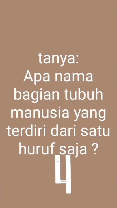 Apa nama bagian tubuh manusia yang terdiri dari satu huruf saja ? #shorts #humorcerdas