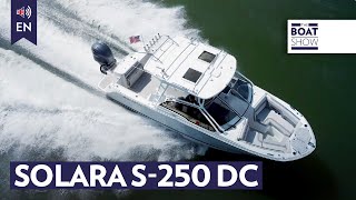 Solara S-250 Dual Console - Walk Around Motor Boat Review - The Boat Show