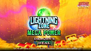 Lightning Zone Mega Power featuring Dragon's Deal Max | New Virtual Slot | Jackpot Magic Slots