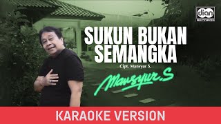 Mansyur S - Sukun Bukan semangka (Karaoke Version)