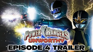 Power Rangers Unworthy: Episode 4 TRAILER