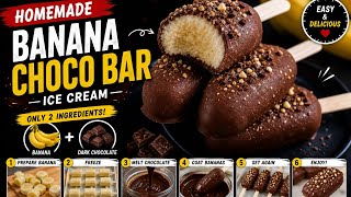 Choco Bar🍨only 2 Ingredients Banana choco bar ice cream 🍌 🍫| Easy Homemade Ice Cream Recipe #recipe 