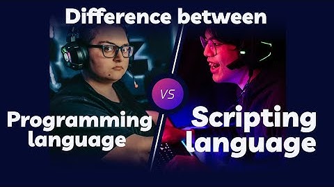 DIFFERENCE Between PROGRAMMING Language And SCRIPTING language