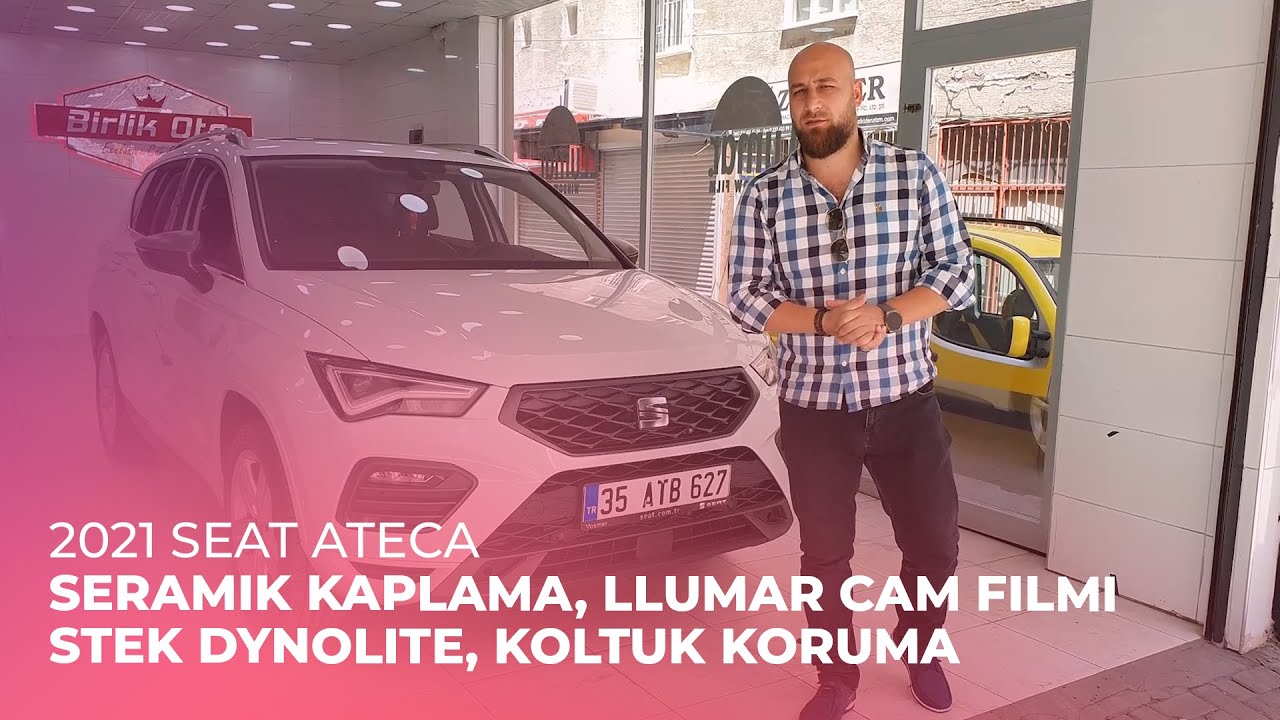 2021 Seat Ateca // Seramik Kaplama, LLumar Cam Filmi, Stek DYNOlite Boya Koruma Filmi, Koltuk Koruma