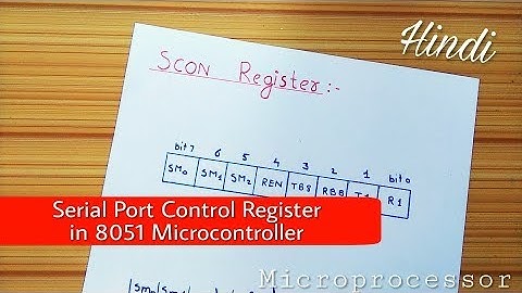 Scon Register Of 8051 Microcontroller || Microprocessor