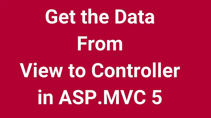 Get the Data From View to Controller in ASP.NET MVC 5 | Part 34