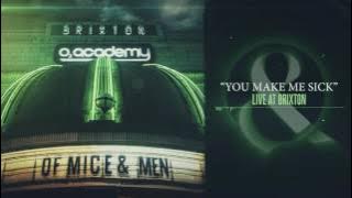 Of Mice & Men - You Make Me Sick (Live at Brixton)