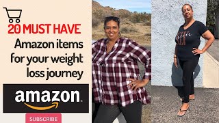AMAZON MUST HAVES FOR YOUR WEIGHT LOSS JOURNEY