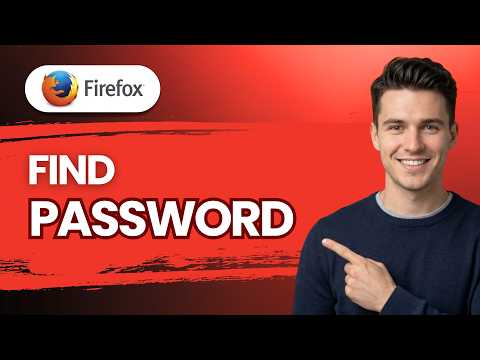 How to Find Firefox Password [2026 Full Guide]
