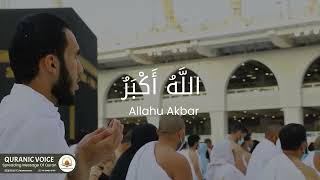 EID UL AZHA TAKBEER 2022 | EID 1443 | HAJJ 2022 | Quranic Voice | Raeed Ahmed Qazi