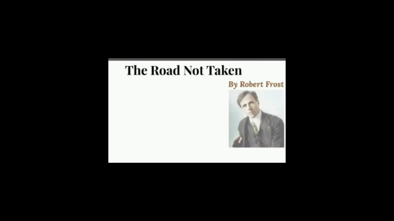 #Summary of the poem The road not taken