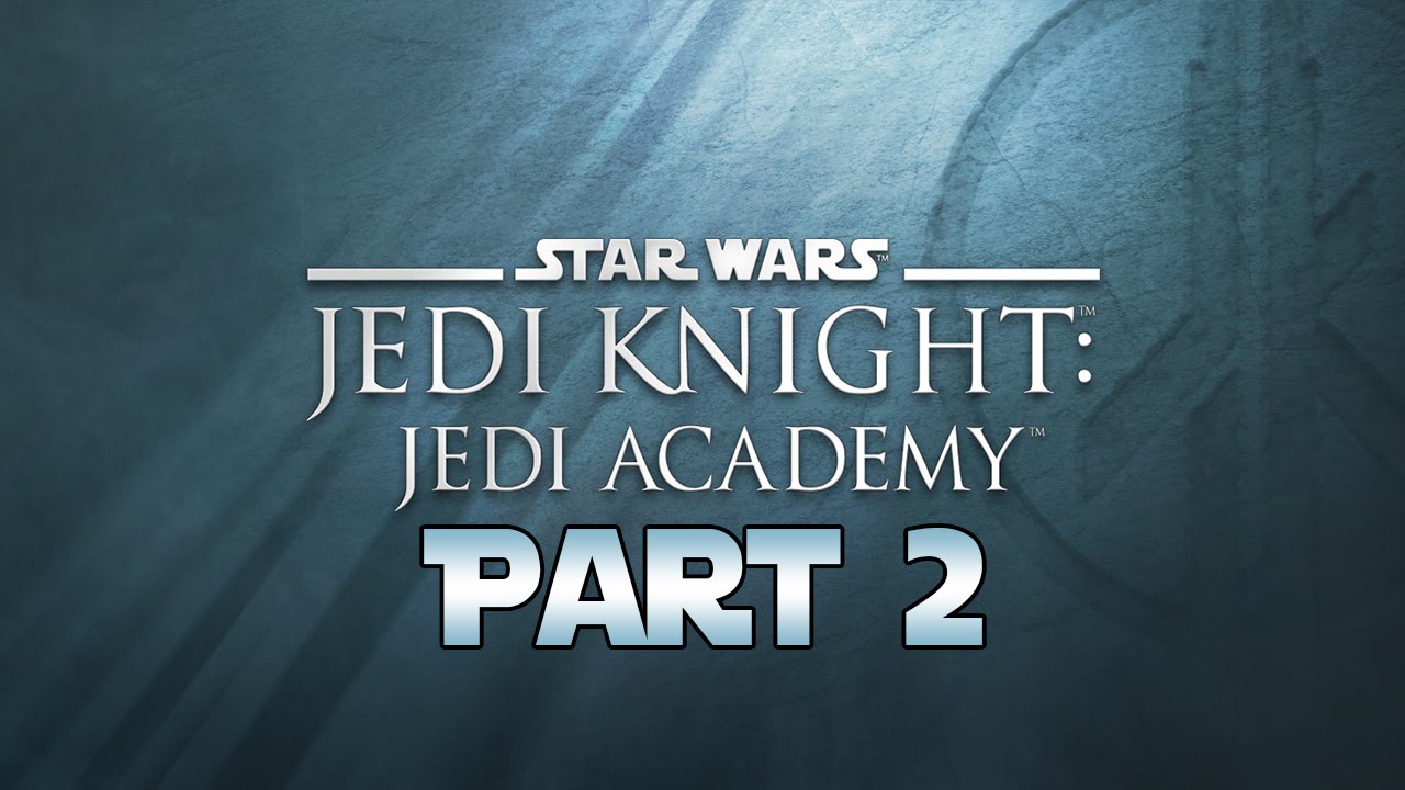 Star Wars Jedi Knight Jedi Academy Let S Play Part 2 Tatooine Mercenary Activity - jedi academy roblox