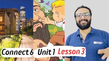 كونكت 6 | شرح مسترانجليزي | كونكت الصف السادس | Connect 6 | الوحدة الأولى الدرس الثالث | الترم الأول