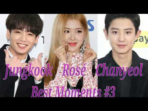 Jungkook x Rosé x Chanyeol (Chanrose Rosekook Best Moments#3) BTS x BLACKPINK x EXO